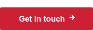 Get in touch  →